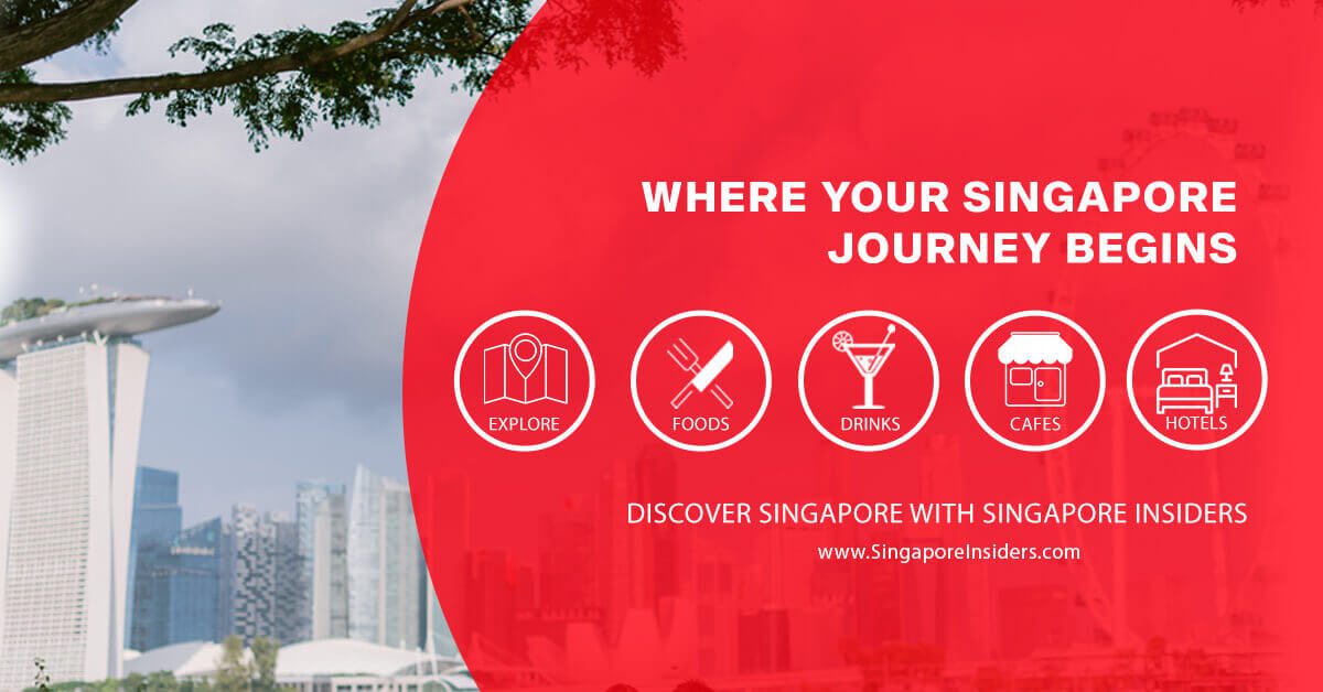 Your Ultimate Singapore Guide - Singapore Insiders